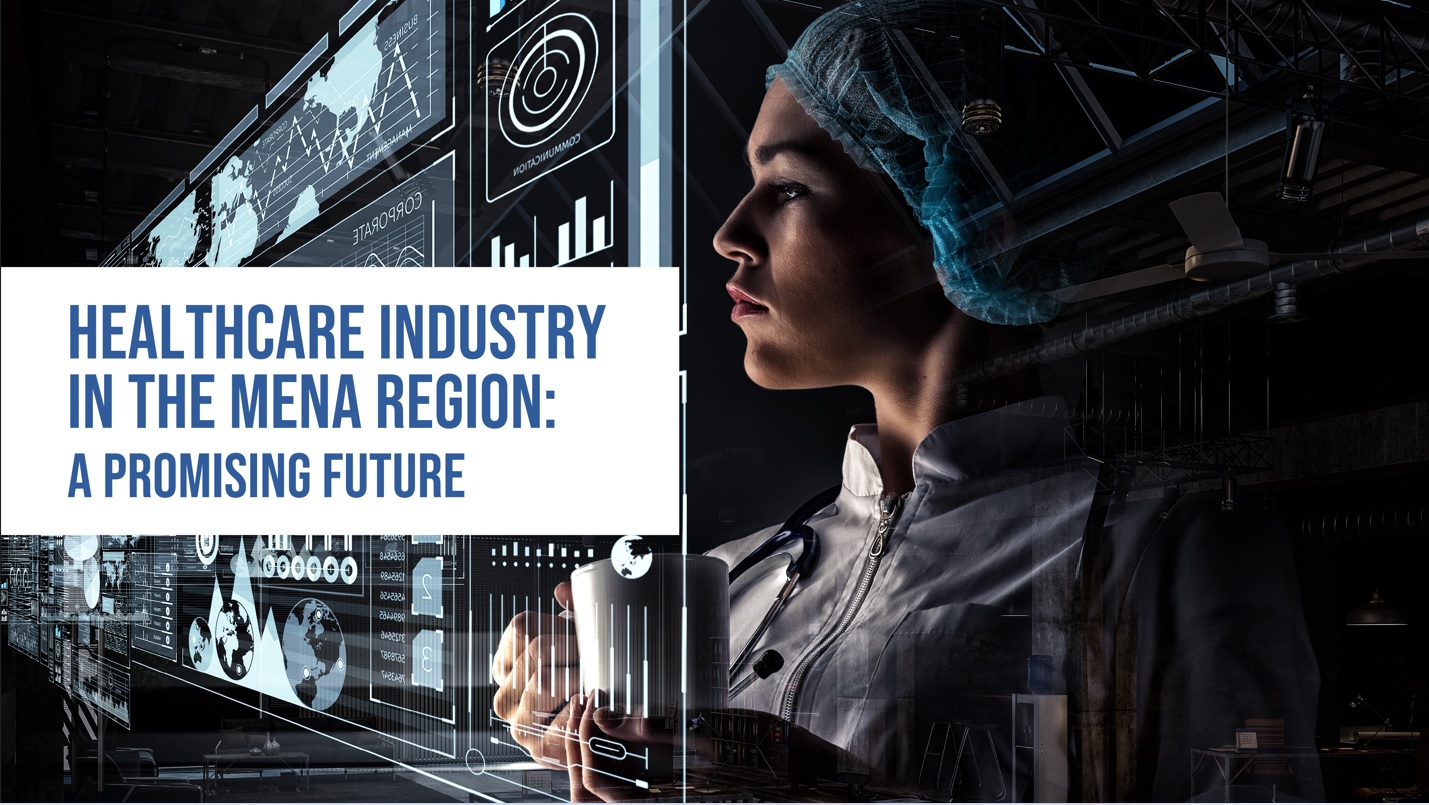 Healthcare Industry In The Mena Region A Promising Future Mmd